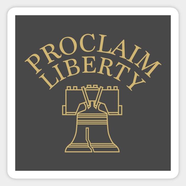 Proclaim Liberty Bell Philadelphia Sticker by stayfrostybro